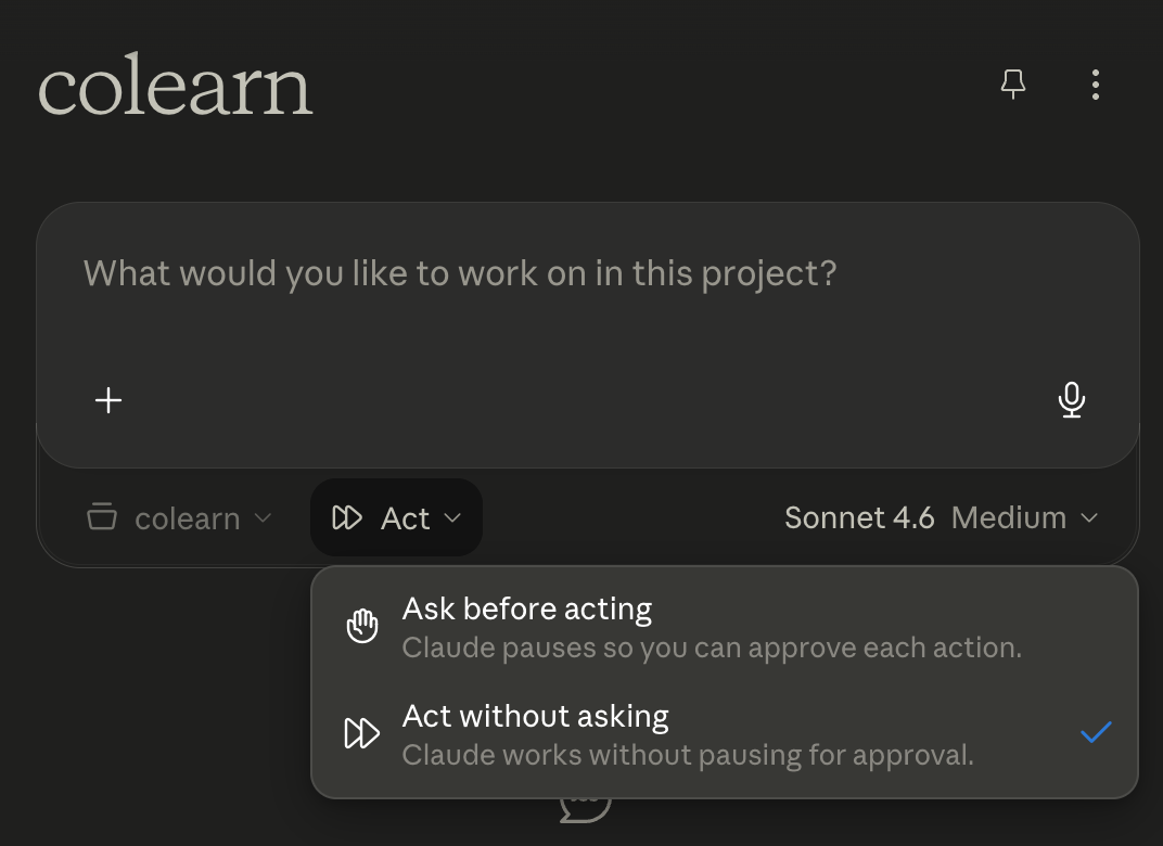 The mode selector open, showing the cautious approval mode and the faster act-without-asking mode.